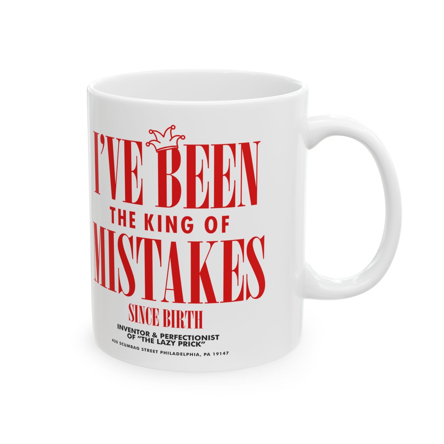 King of Mistakes I Mug, (11oz, 15oz)