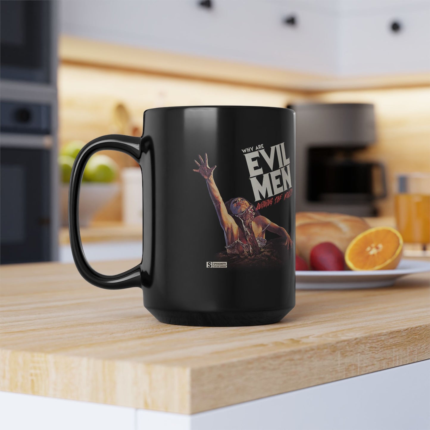 Why EVIL MEN Ruining the World? | Black Mug (11oz, 15oz)