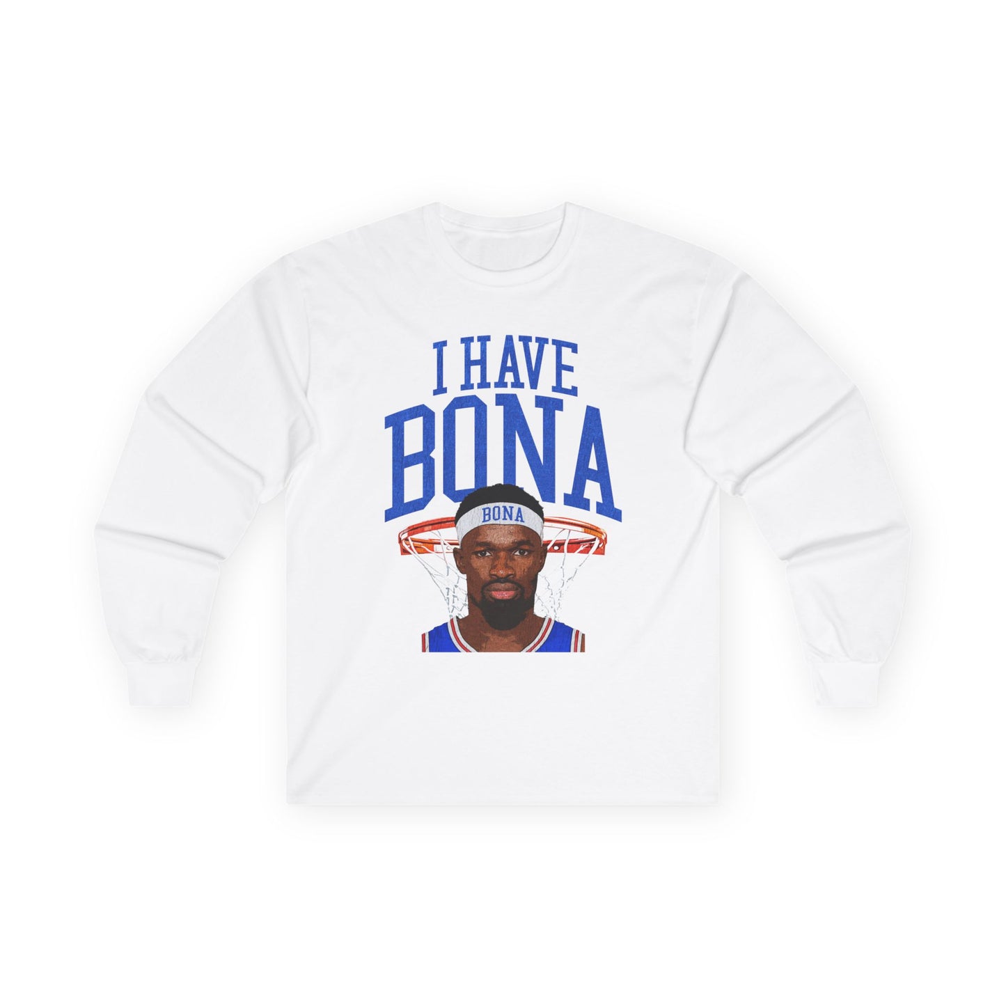 I HAVE BONAn Long Sleeve Tee