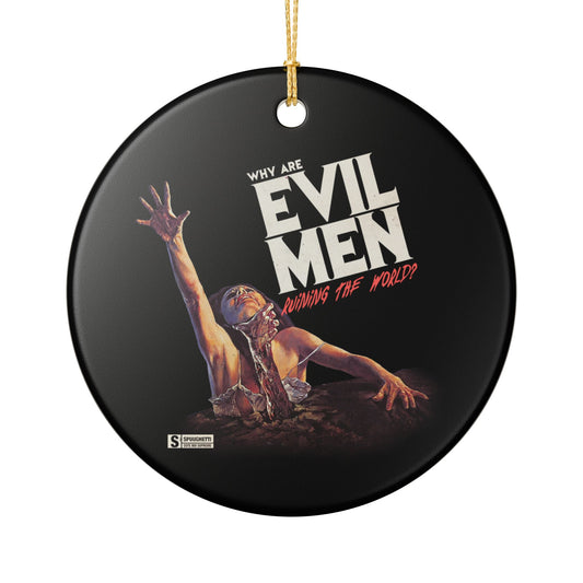 EVIL MEN Holiday Ornament