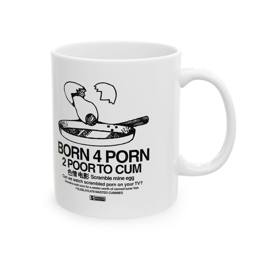 BORN 4 PORN | Mug, (11oz, 15oz)