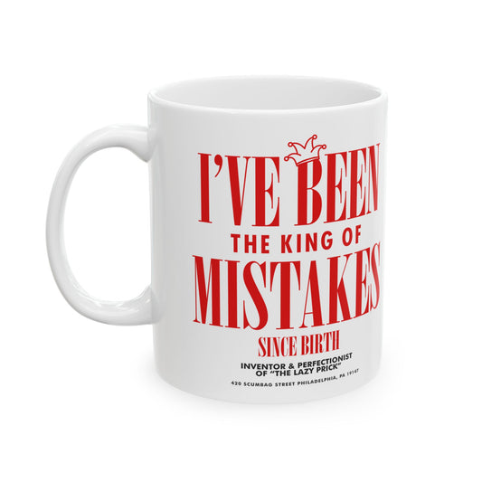 King of Mistakes I Mug, (11oz, 15oz)