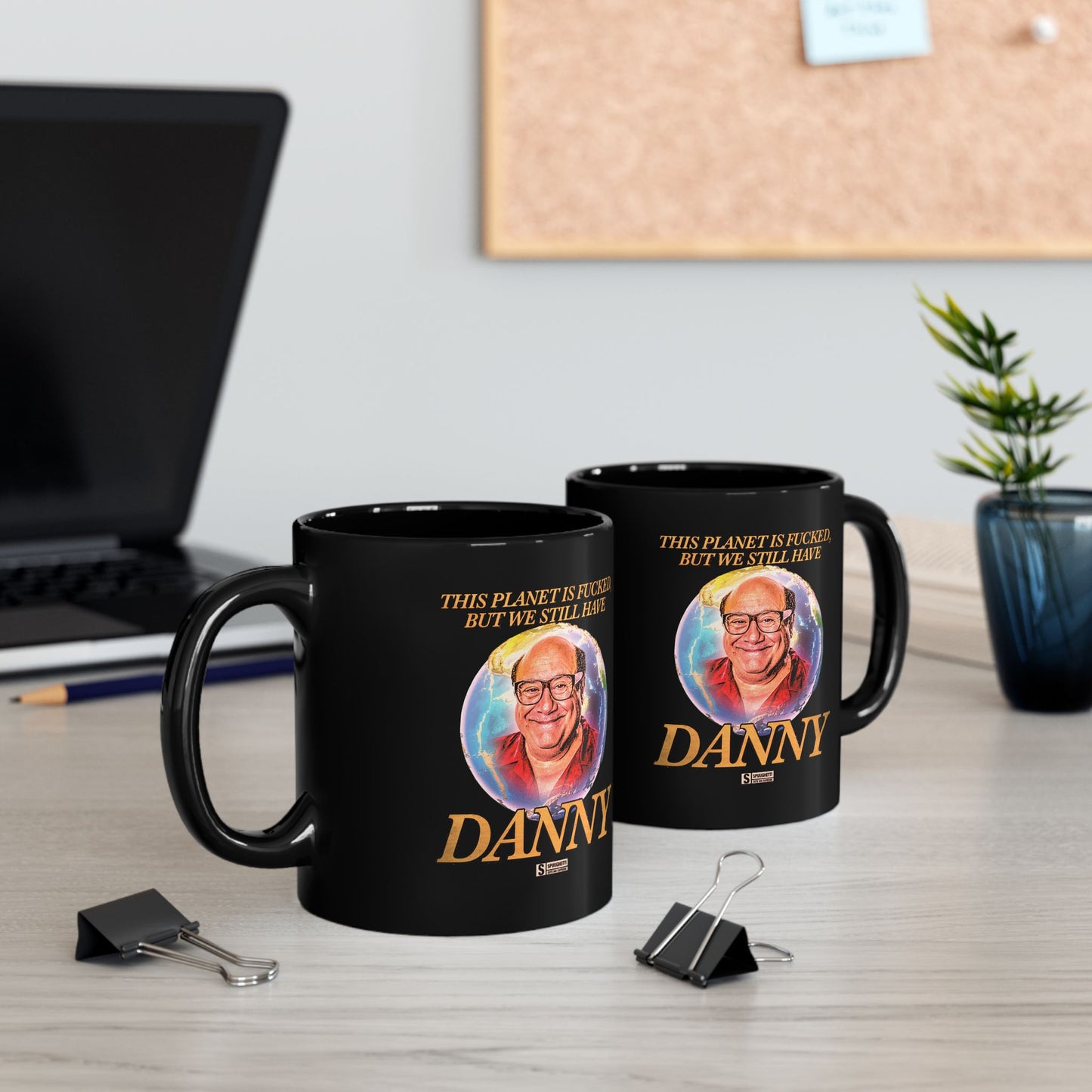 We Still Have Danny | Black Mug (11oz, 15oz)