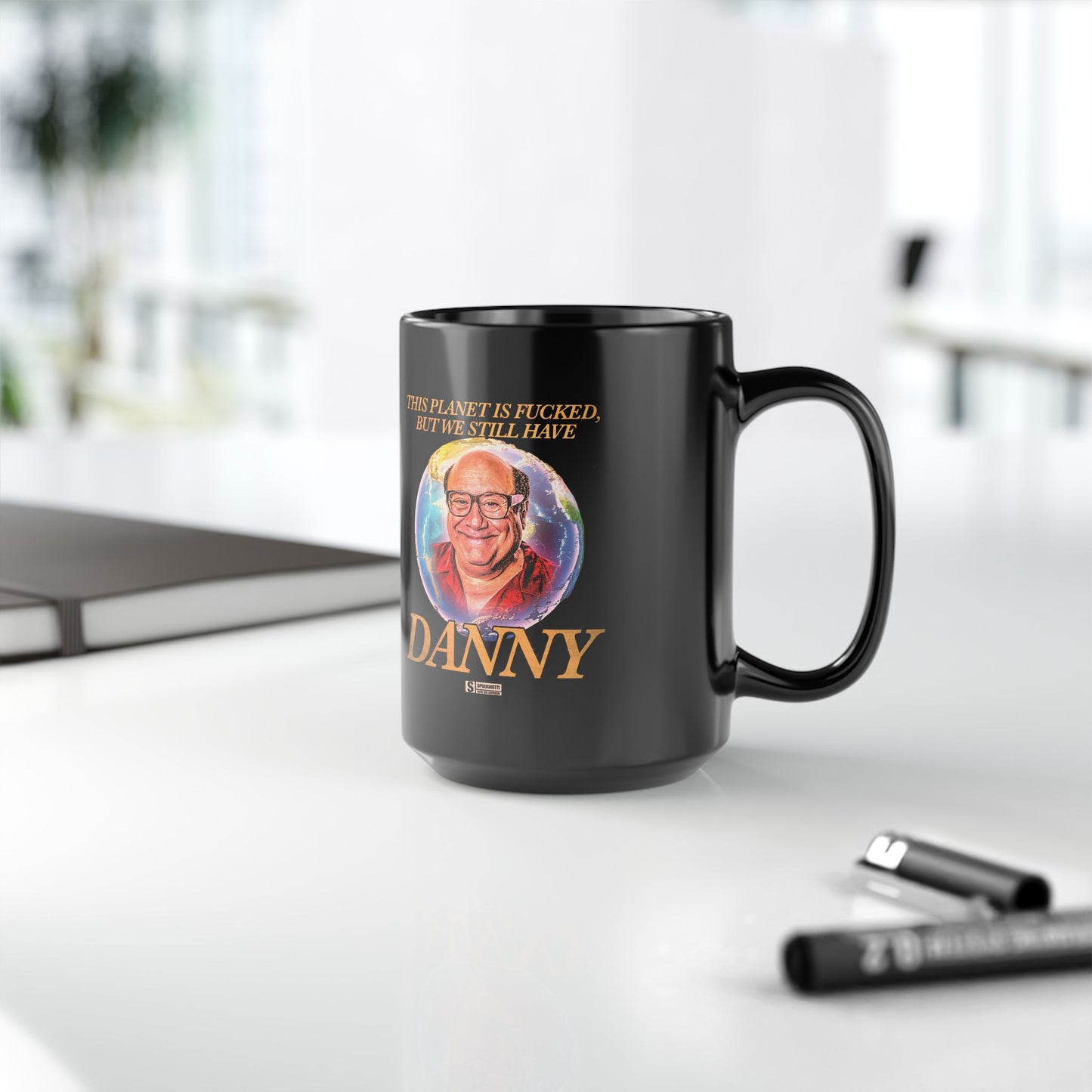 We Still Have Danny | Black Mug (11oz, 15oz)