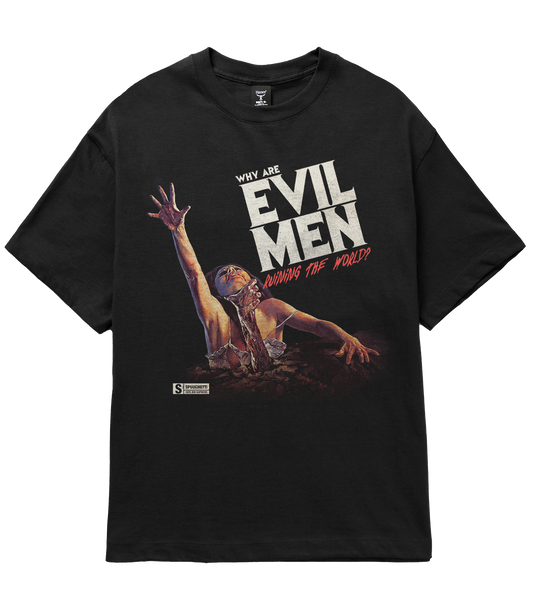 Why EVIL MEN Ruining the World?