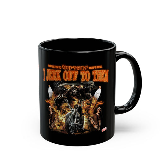 Hey Man, You Listen To Godsmack? | Black Mug (11oz, 15oz)
